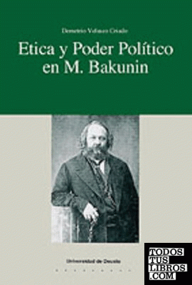 Etica y poder político en M. Bakunin