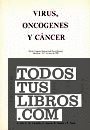 Virus, oncogenes y cáncer
