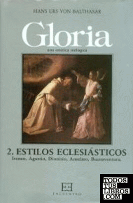 Gloria. Una estética teológica / 2