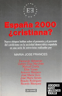 España 2000, ¿cristiana?