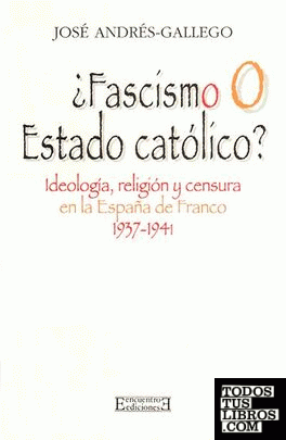 ¿Fascismo o Estado católico?
