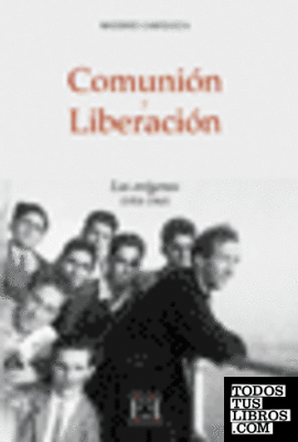 Comunión y Liberación/1. Los orígenes (1954-1968)