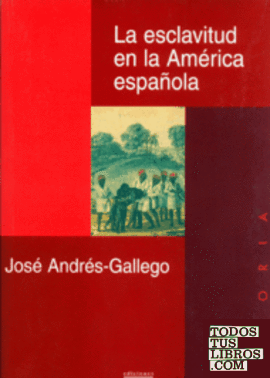 La esclavitud en la América española