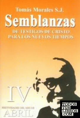 Semblanzas IV (Nueva Edición)