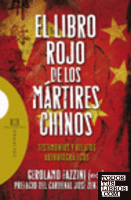 El libro rojo de los mártires chinos