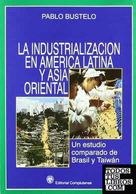 Industrialización en América latina y Asia oriental