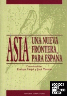 Asia: una nueva frontera para España