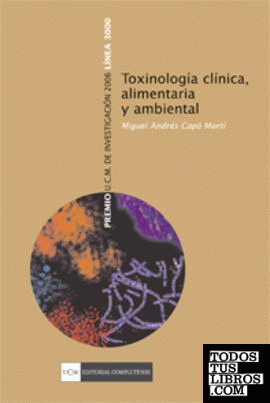 Toxinología clínica, alimentaria y ambiental Toxinología clínica, alimentaria y ambiental
