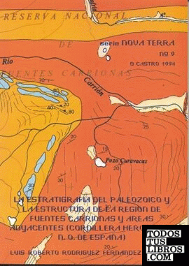 La estratigrafía del paleozoico y la estructura de la región de Fuentes Carrionas y áreas adyacentes (cordillera herciniana, n.o. de España)