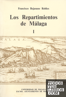 Los Repartimientos de Málaga I y II