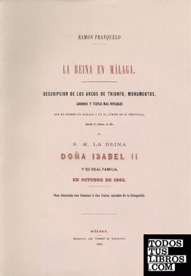La Reina en Málaga. 1862