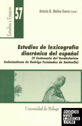Estudio de lexicografía diacrónica del español