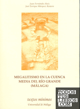Megalitismo en la cuenca media del río Grande (Málaga)
