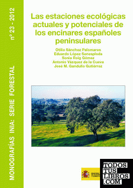 Las estaciones ecológicas actuales y potenciales de los encinares españoles peninsulares
