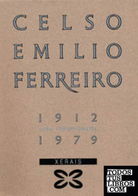 Celso Emilio Ferreiro (1912-1979)