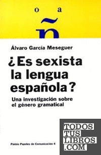 ¿Es sexista la lengua española?