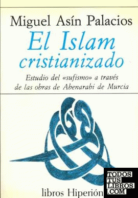 El Islam cristianizado.