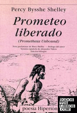 Prometeo liberado - Prometheus unbound