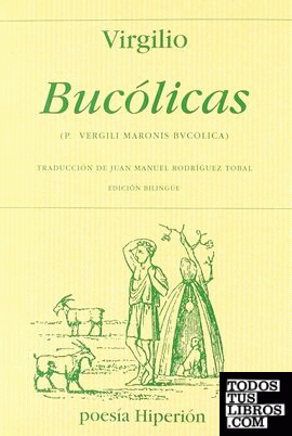 Bucólicas = P. Vergili Maronis Bvcolica