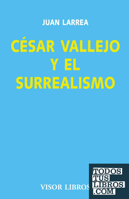 César Vallejo y el surrealismo
