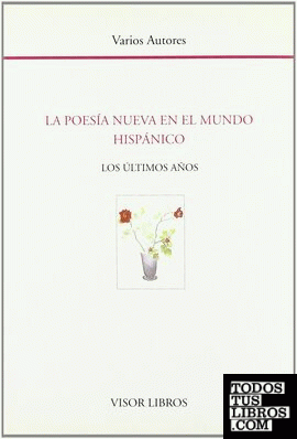 La poesía nueva en el mundo hispánico