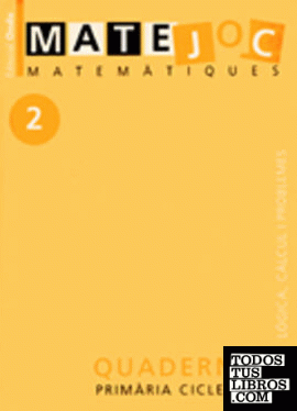 MATEJOC 2. Quadern d'activitats 2.1 MATEJOC 2. Quadern d'activitats 2.1
