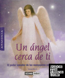 Un ángel cerca de ti
