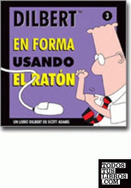 Dilbert 3 - en forma usando el ratón