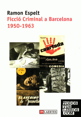 Ficció criminal a Barcelona. 1950-1963