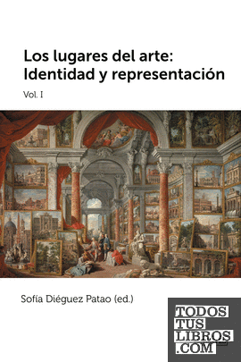 Los lugares del arte I: Identidad y representación