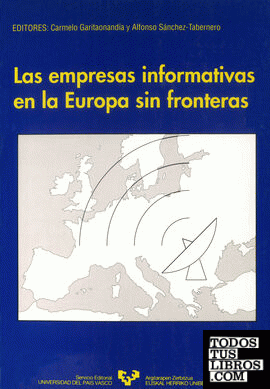 Las empresas informativas en la Europa sin fronteras