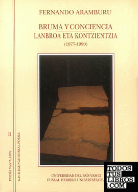 Bruma y conciencia - Lambroa eta kontzientzia (1977-1990)