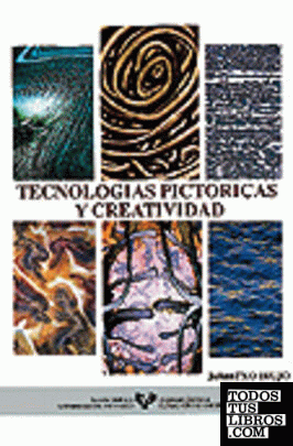 Tecnologías pictóricas          y creatividad
