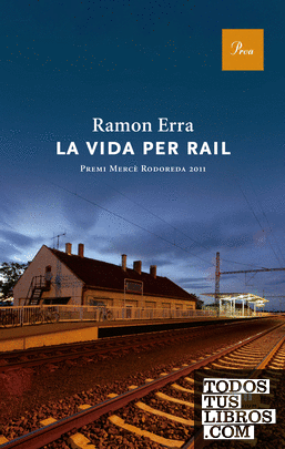 La vida per rail