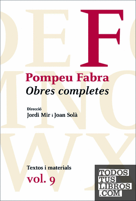 Obres Completes Pompeu Fabra, 9
