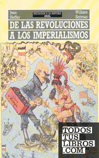 De las revoluciones a los imperialismos