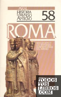 Diocleciano y las reformas administrativas del Imperio.