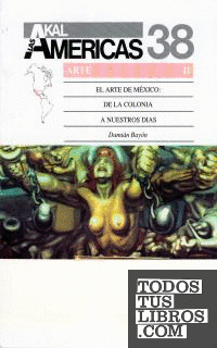 El arte de México. De la Colonia a nuestros días