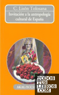 Invitación a la antropología cultural de España.