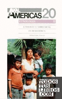 Etnología y cambio social en Mesoamérica.