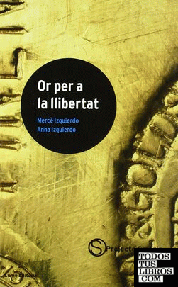 Or per a la llibertat Or per a la llibertat