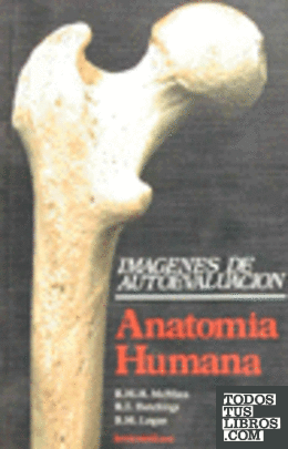 Anatomía humana. Imágenes de autoevaluación