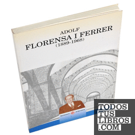 Adolf Florensa i Ferrer (1889-1968)