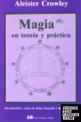 Magia. Teoría y práctica