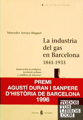 La industria del gas en Barcelona. 1841-1933