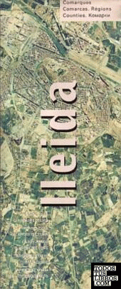Plano-guía de la arquitectura de Lleida y comarcas Plano-guía de la arquitectura de Lleida y comarcas