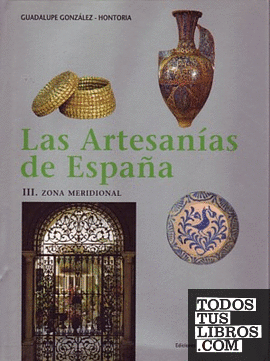 Las artesanías de España. Tomo III