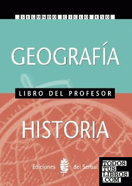Geografía e Historia. Tercero y cuarto cursos. Libro del profesor