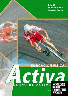 Activa-7. Educación física. Tercer curso. Cuaderno de trabajo