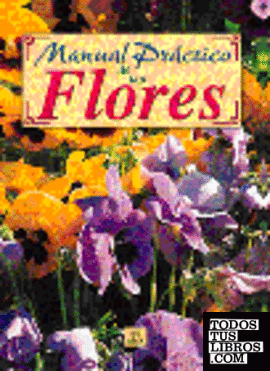 Manual práctico de las flores